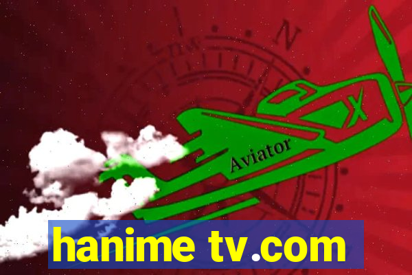 hanime tv.com